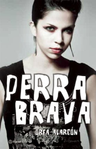 Perra brava / Brave Bitch Contemporary literature Books