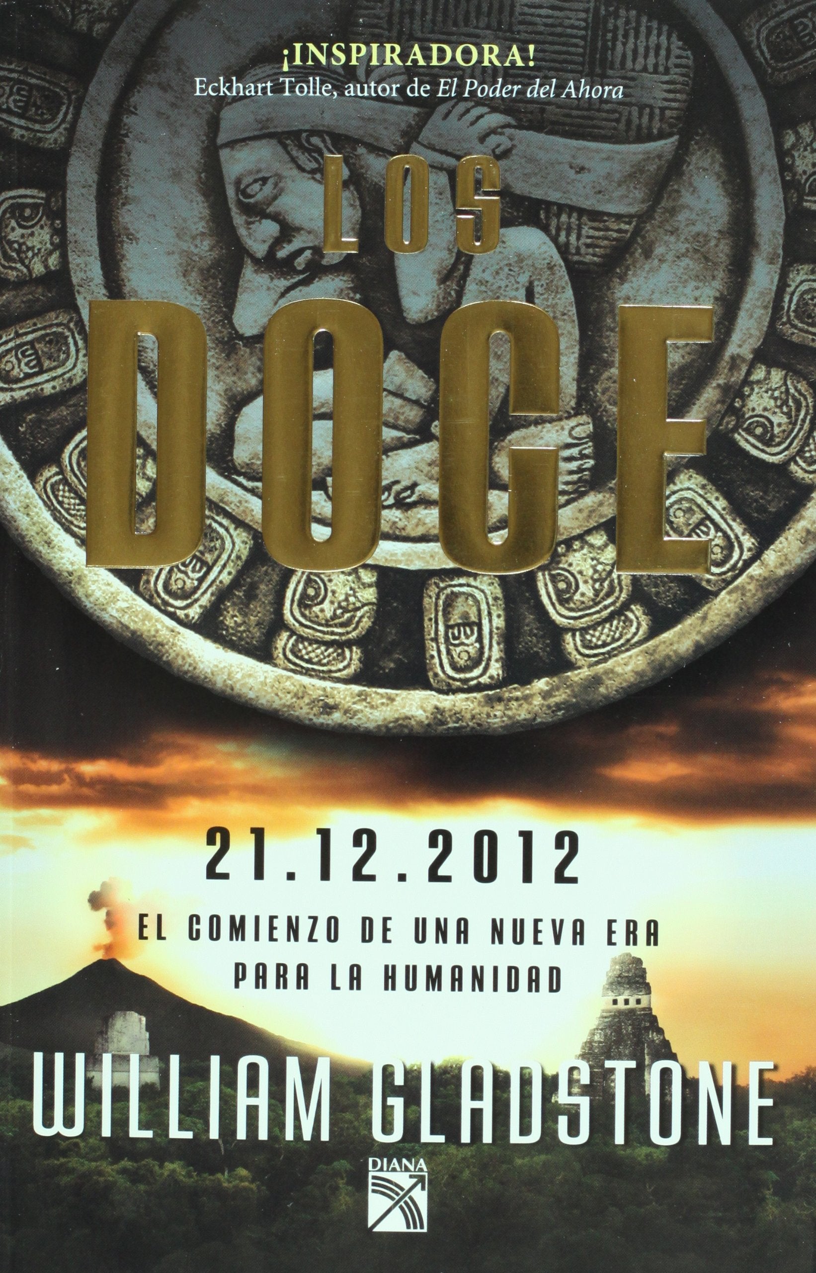 Los doce / The Twelve: El comienzo de una nueva era para la humanidad / A New Beginning for Humanity book