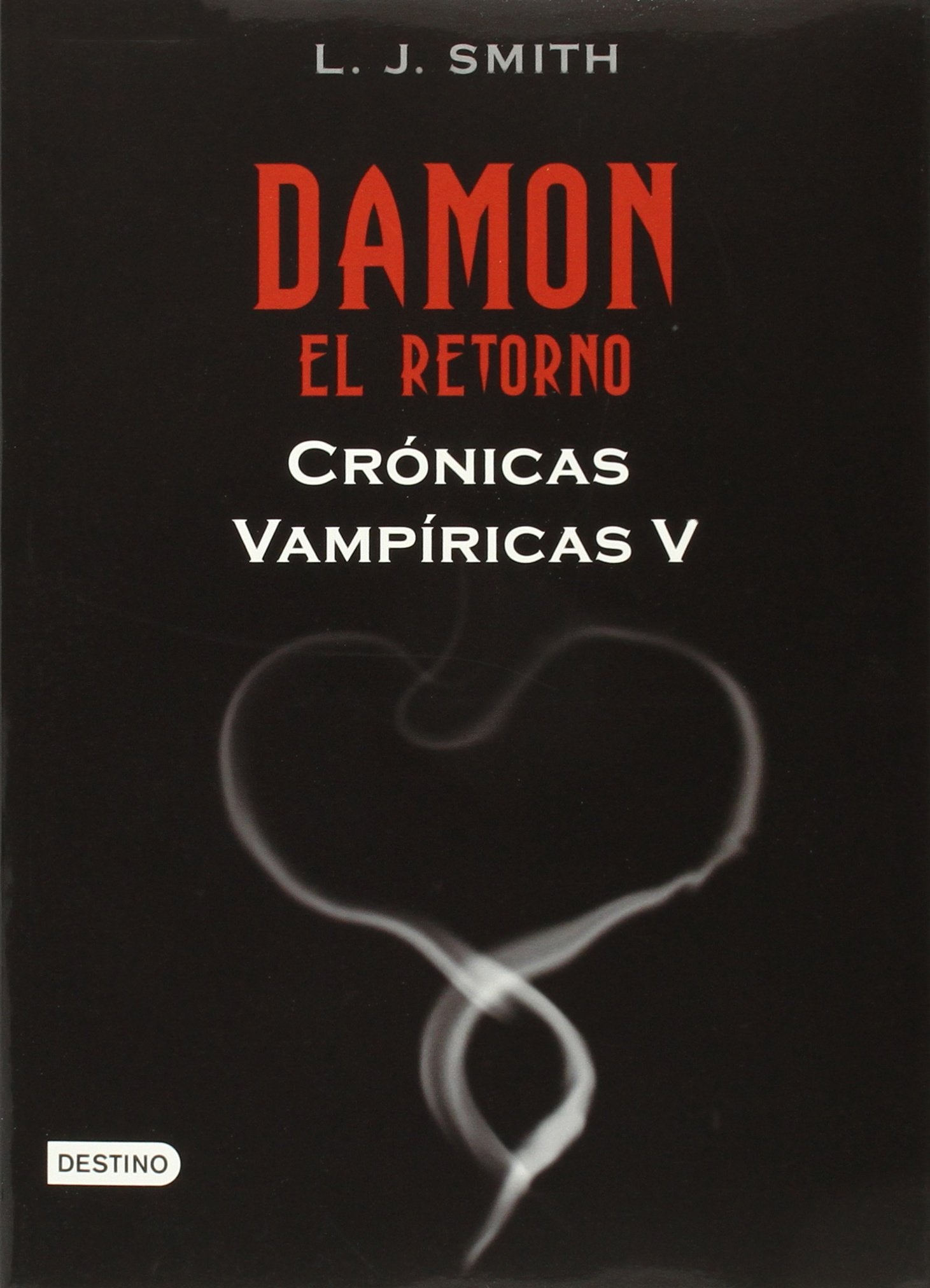 Damon el Retorno = Damon the Return Fiction