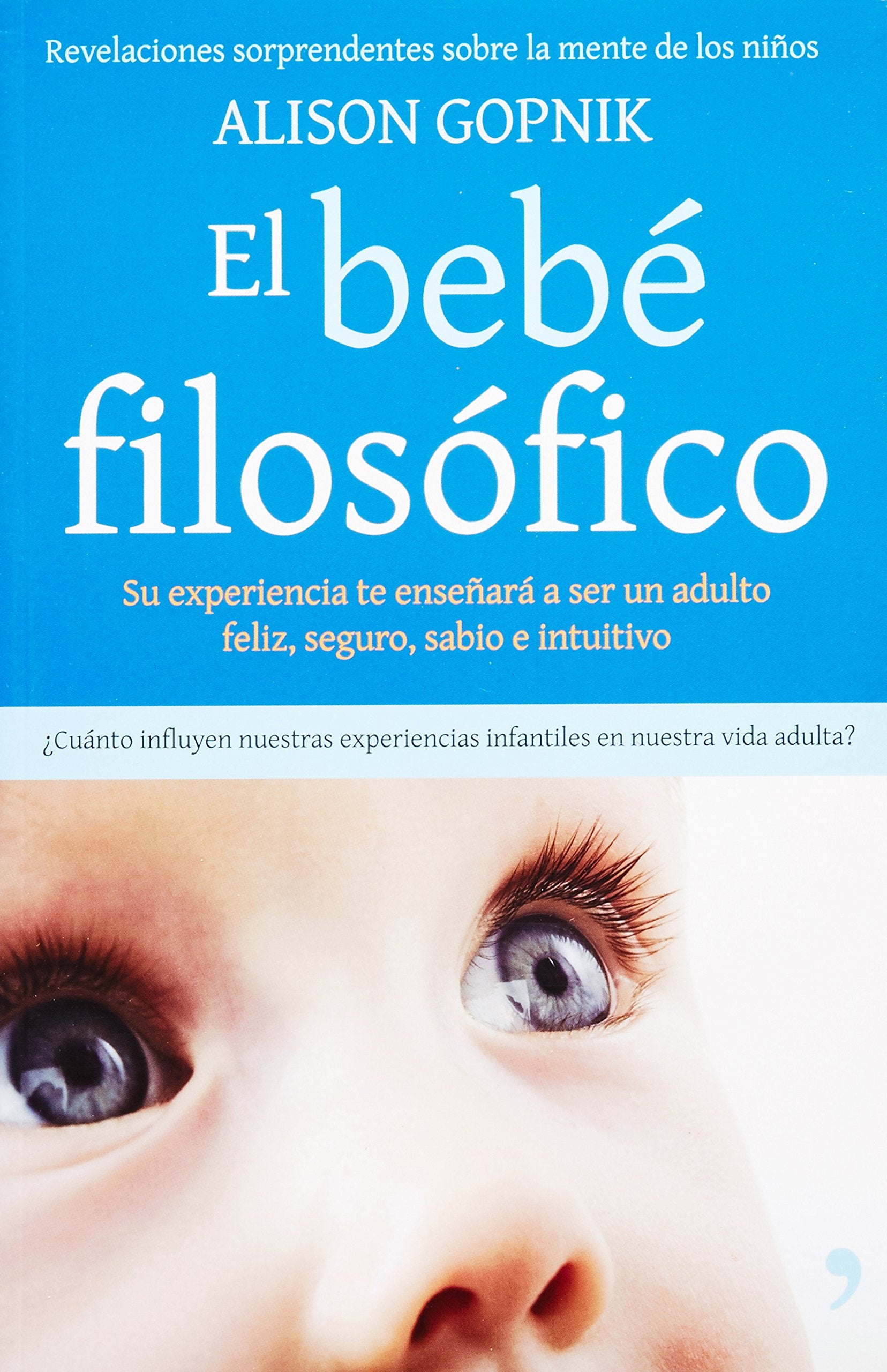 El bebe filosofico / The Philosophical Baby Psychology