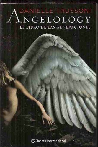Angelology: El Libro De Las Generaciones / the Book of the Generations book