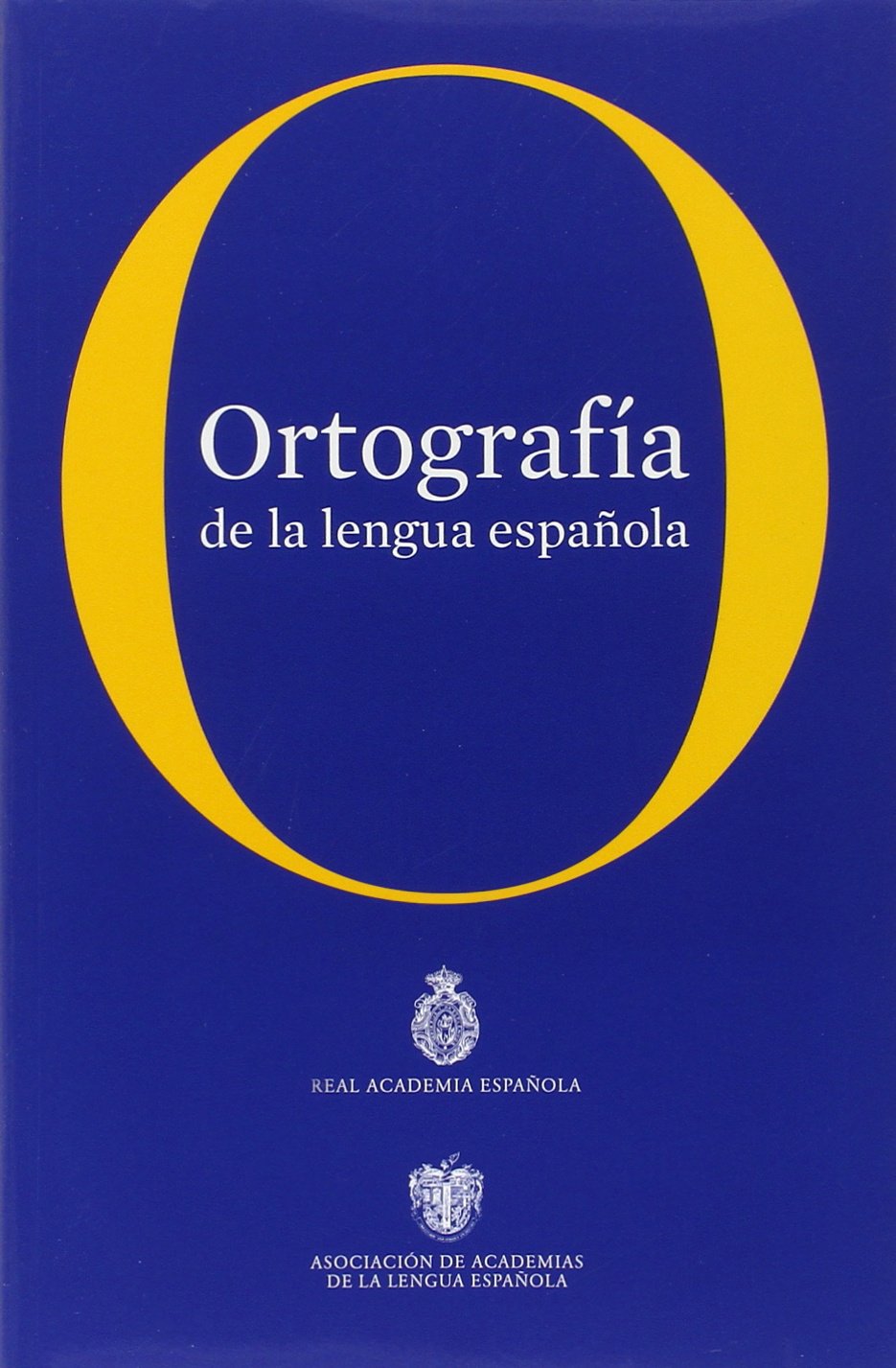 Ortografia de la lengua espanola/ Orthography of the Spanish Language Books