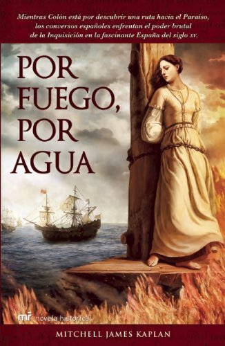 Por fuego, por agua / By Fire, By Water book