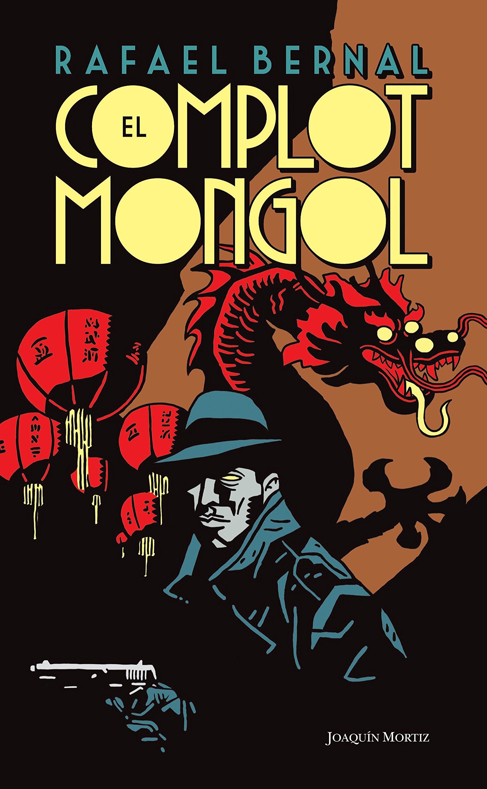 El Complot Mongol (Novela Negra) / The Mongolian Conspiracy (Noir) El Complot Mongol (Novela Negra) / The Mongolian Conspiracy (Noir) Detective & CSI