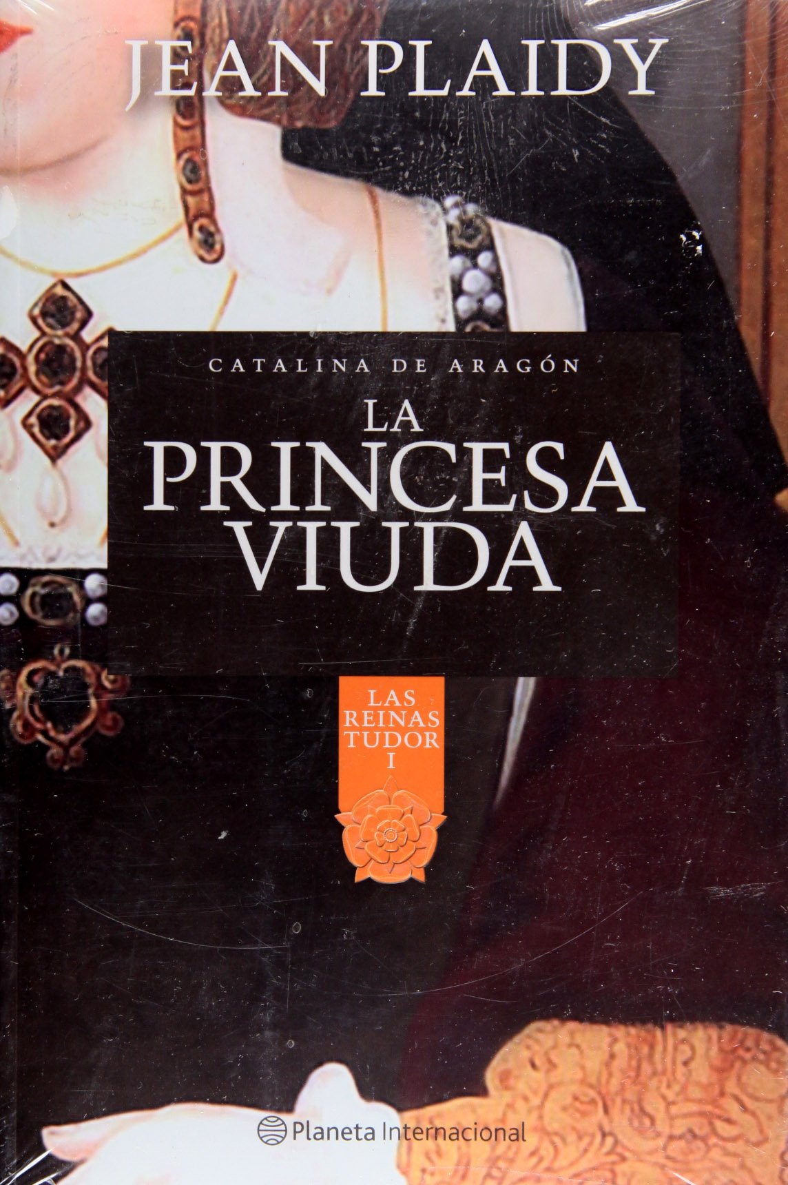 La princesa viuda / Katherine of Aragon (Las Reinas Tudor / the Tudor Queens, Band 1) Historical Fiction