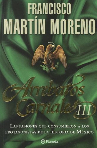 Arrebatos carnales / Carnal Outbursts book