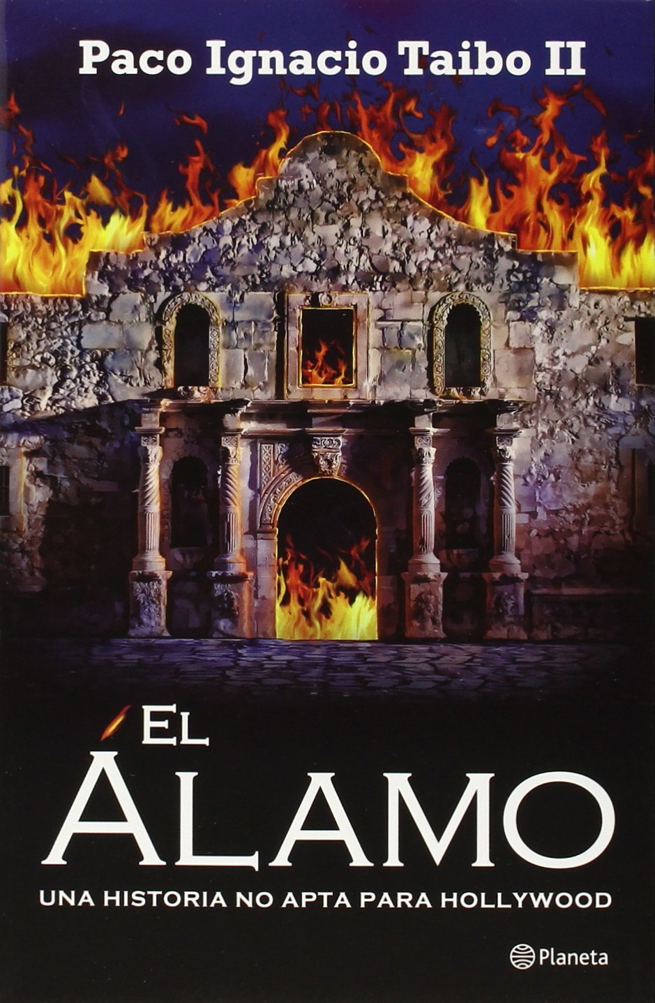 El Alamo / The Alamo: Una historia no apta para Hollywood / A Story Not suitable for Hollywood Social Sciences