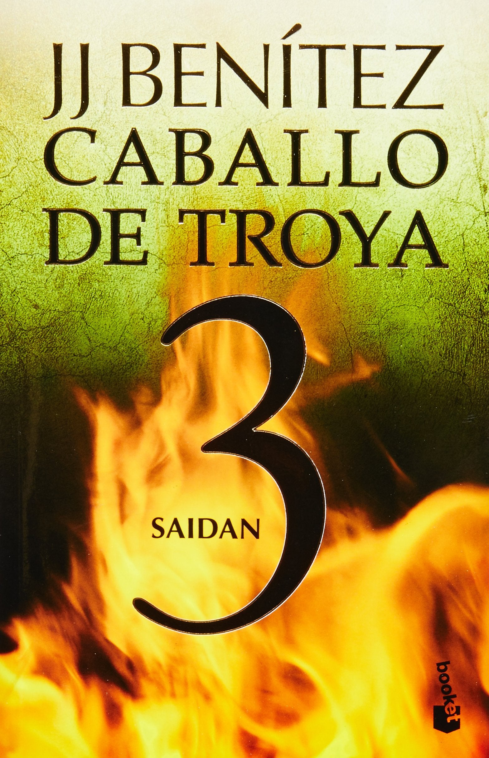 Saidan (Caballo De Troya / Trojan Horse, 3, Band 3) Historical Fiction