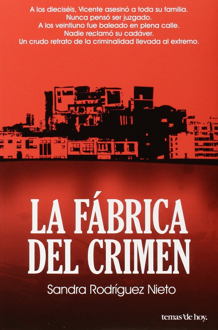 La fabrica del crimen / The Factory of the Crime book