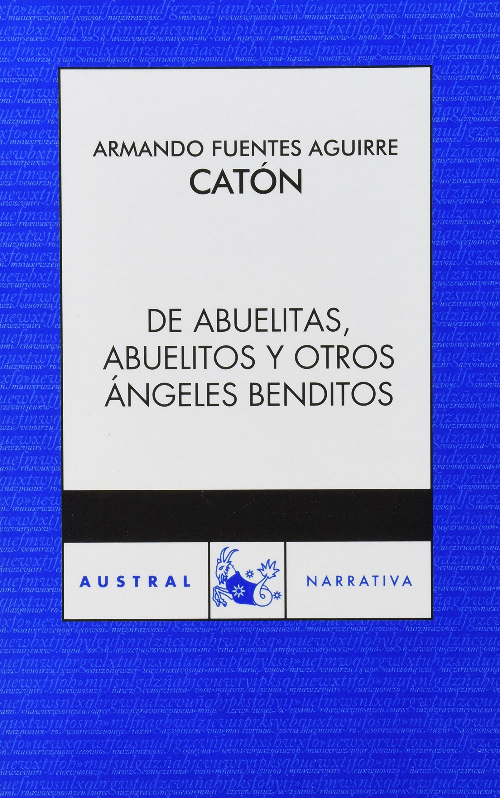De abuelitas, abuelitos y otros ángeles benditos Books