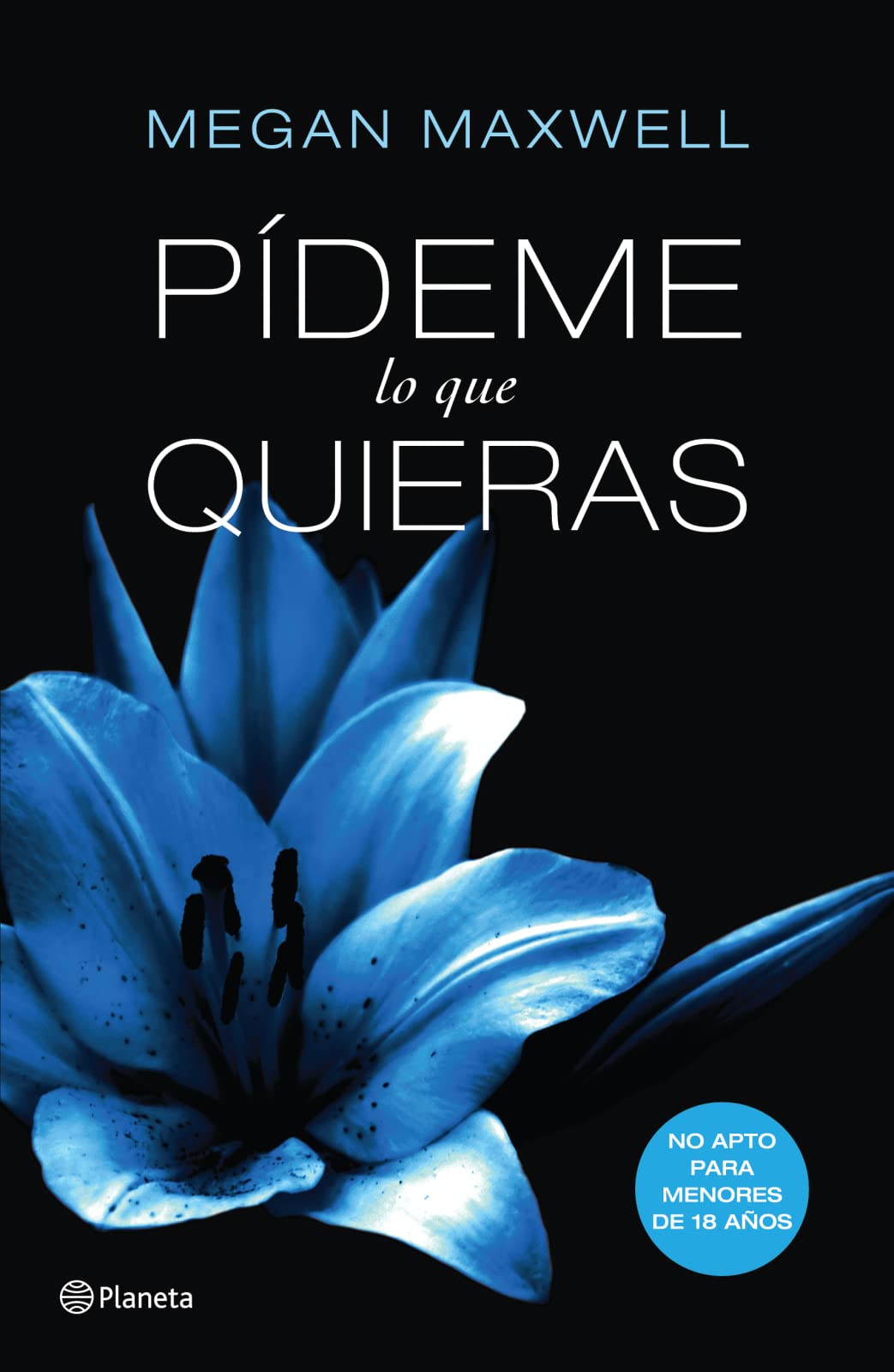 Pídeme Lo Que Quieras / Tell Me What You Want book