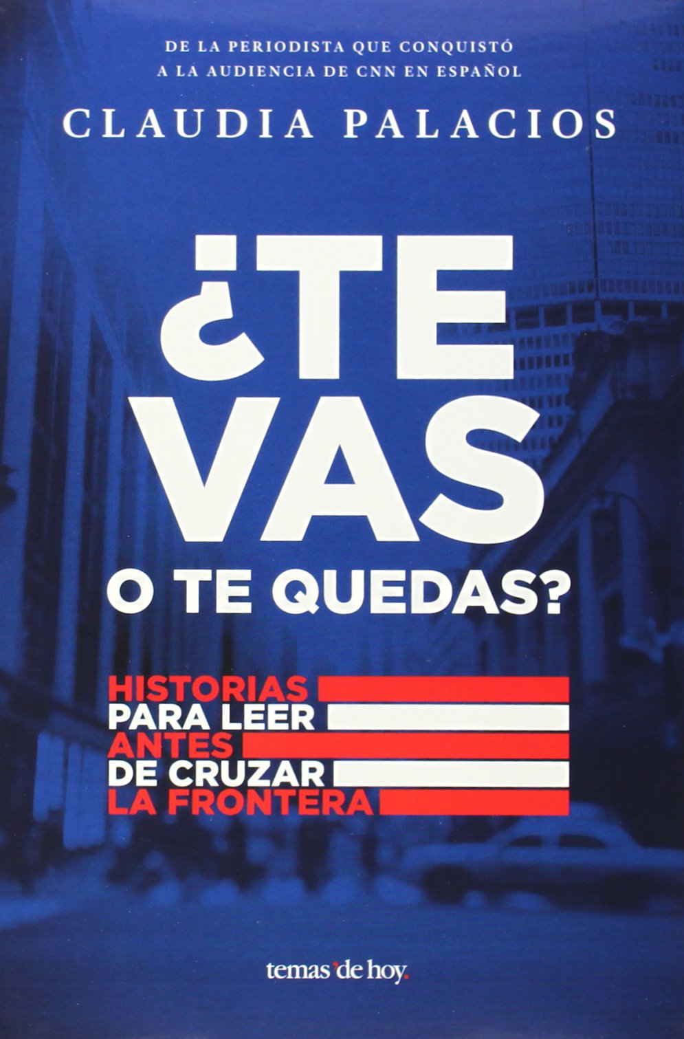 Te vas o te quedas? / Are You Going or Staying? book