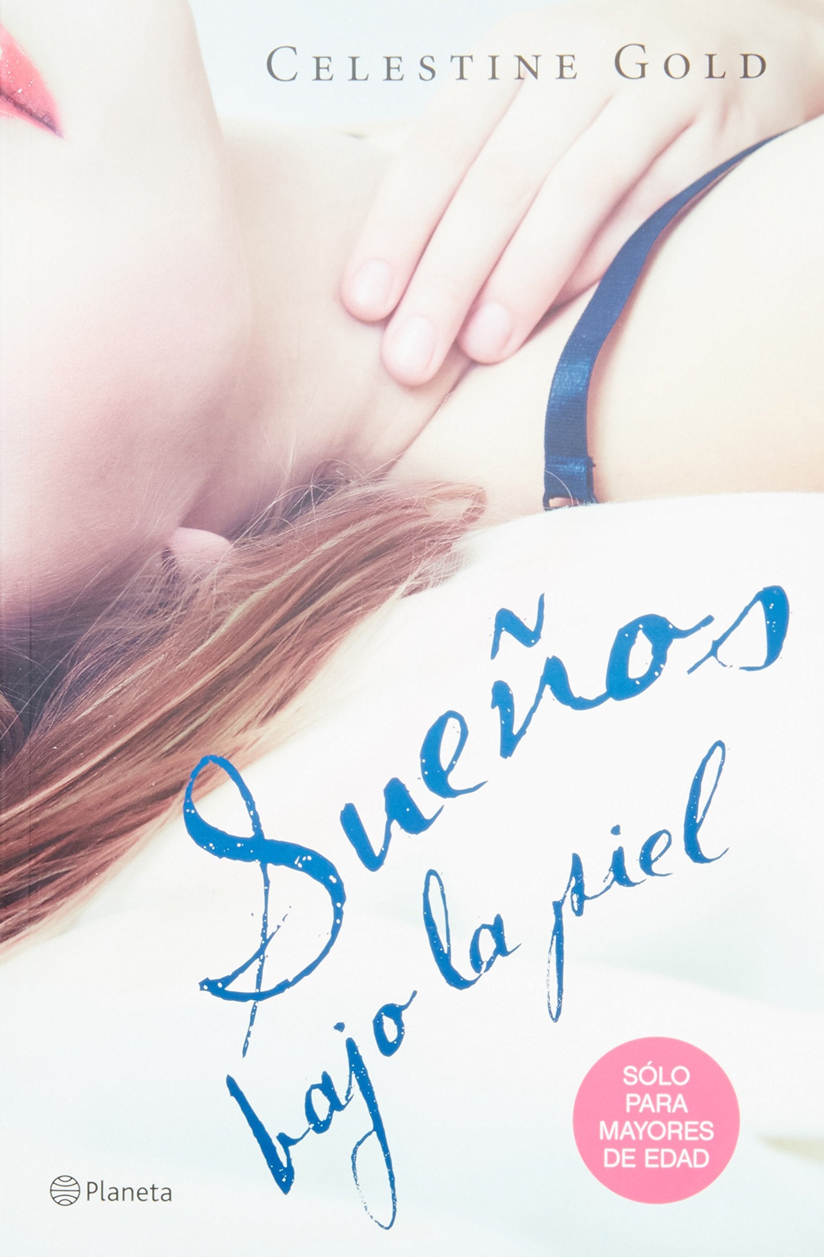 Sue�os bajo la piel: S�lo para mayores de edad (Sp Books