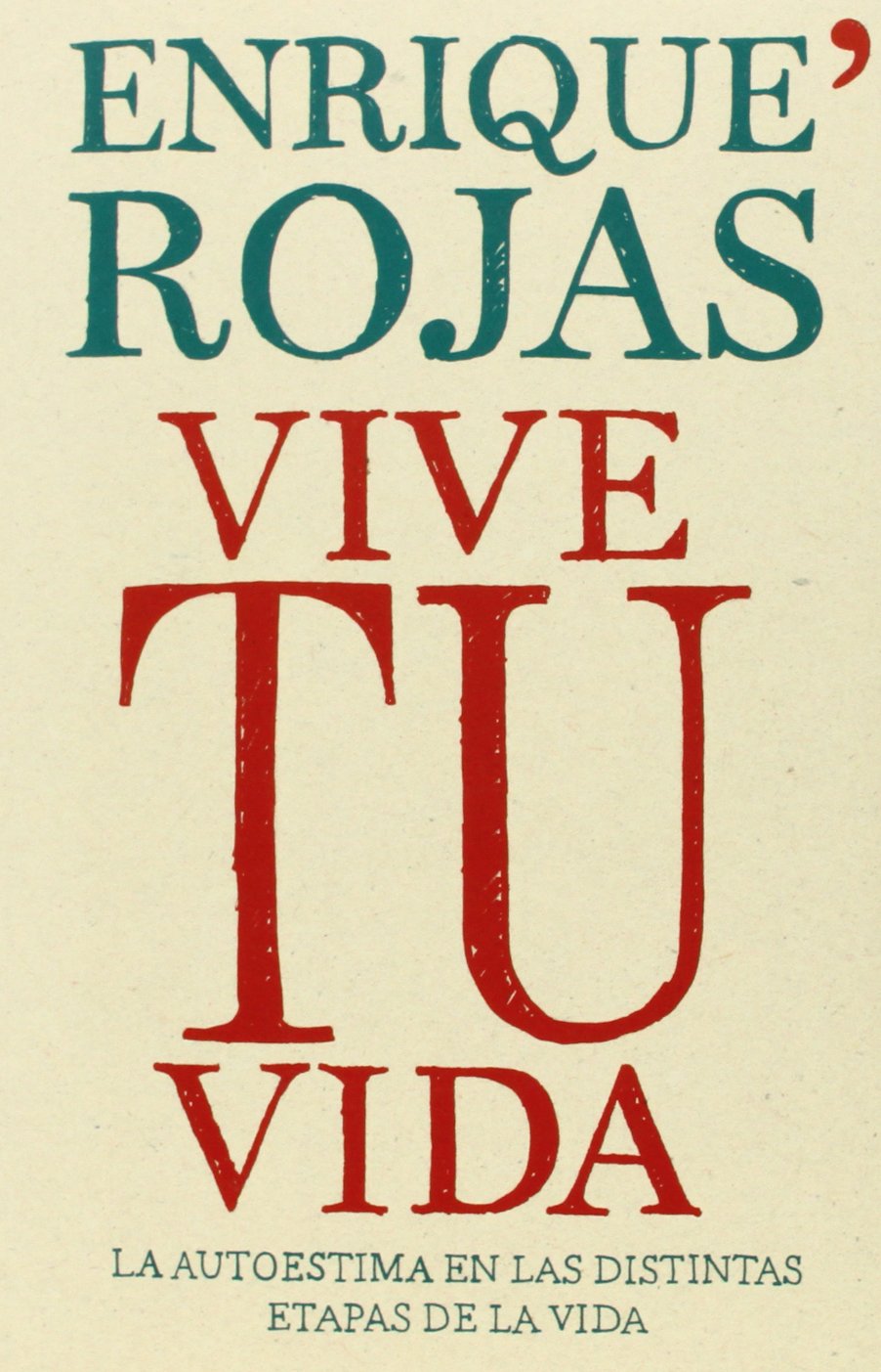 Vive tu vida / Live your Life: La Autoestima En Las Distintas Etapas De La Vida/ Self-esteem in Different Stages of Life Lifestyle