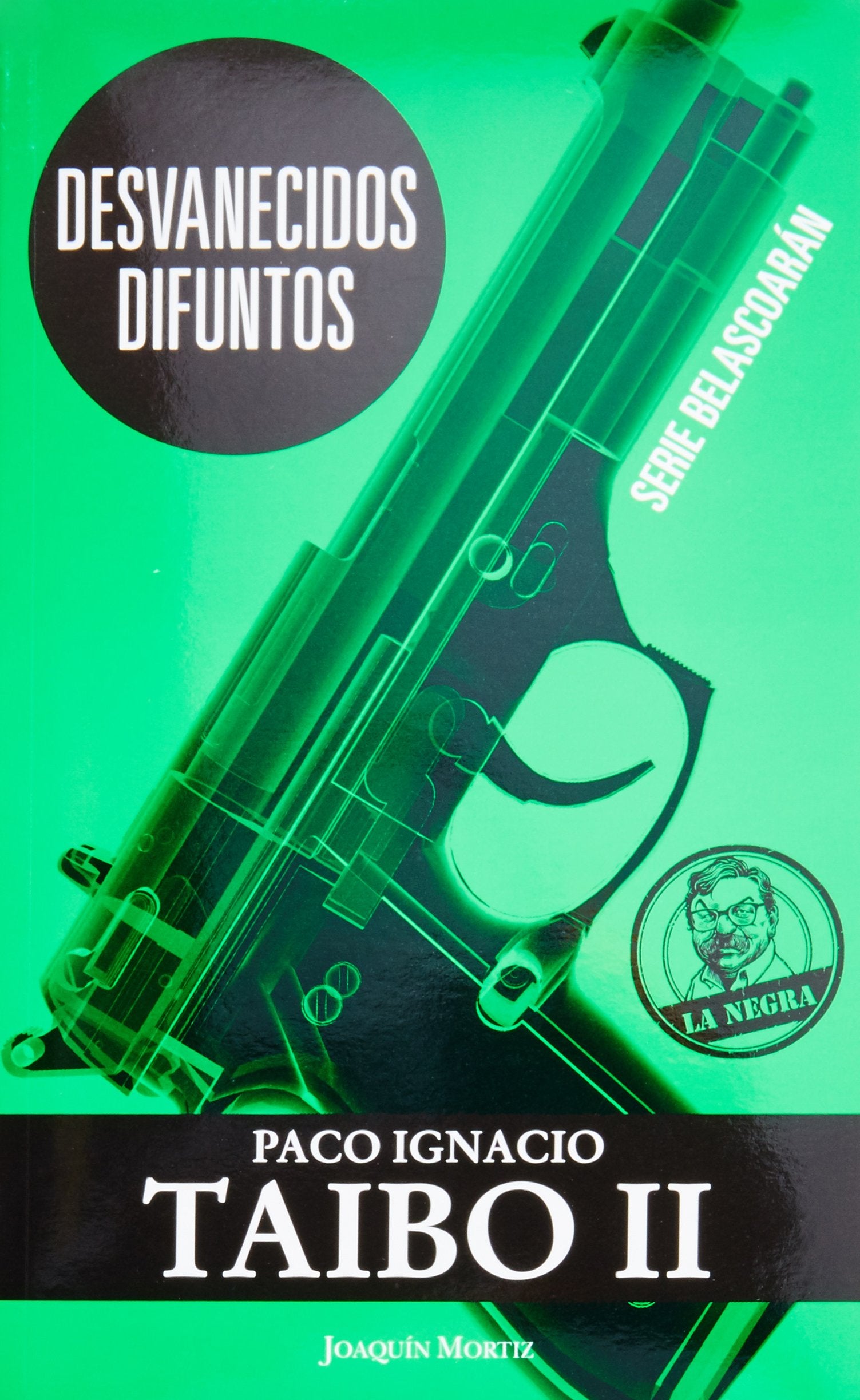 Desvanecidos difuntos: Serie Belascoar�n (Spanish Books