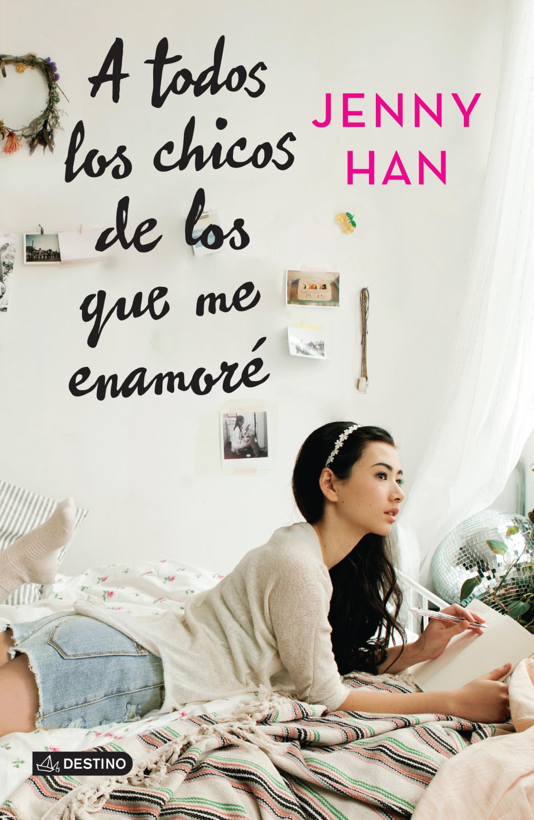 A Todos Los Chicos de Los Que Me Enamoré book