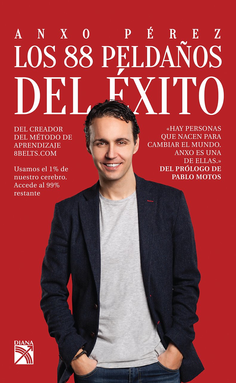 Los 88 peldaños del éxito / The 88 Steps to Success: Usamos El 1% De Nuestro Cerebro. Accede Al 99% Restante book
