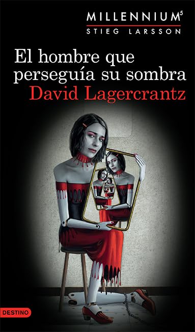 El Hombre Que Perseguía Su Sombra (Serie Millennium 5) book