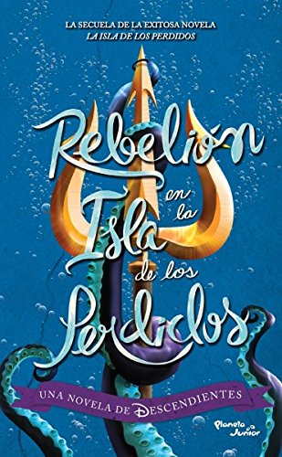 Descendientes. Rebelión en La isla de los perdidos Books