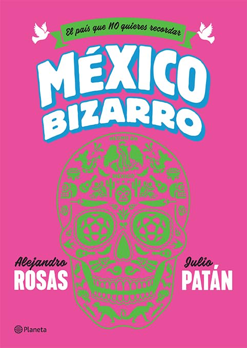 México Bizarro / Bizarre Mexico Social Sciences
