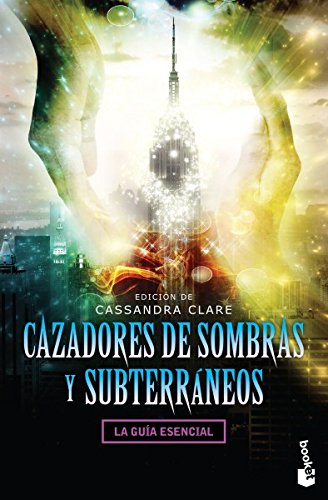 Cazadores de sombras y subterraneos (Spanish Edition) Books
