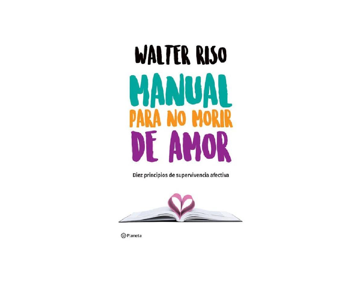 Manual Para No Morir de Amor / Manual for Not Dying of Love Business, Finance & Career