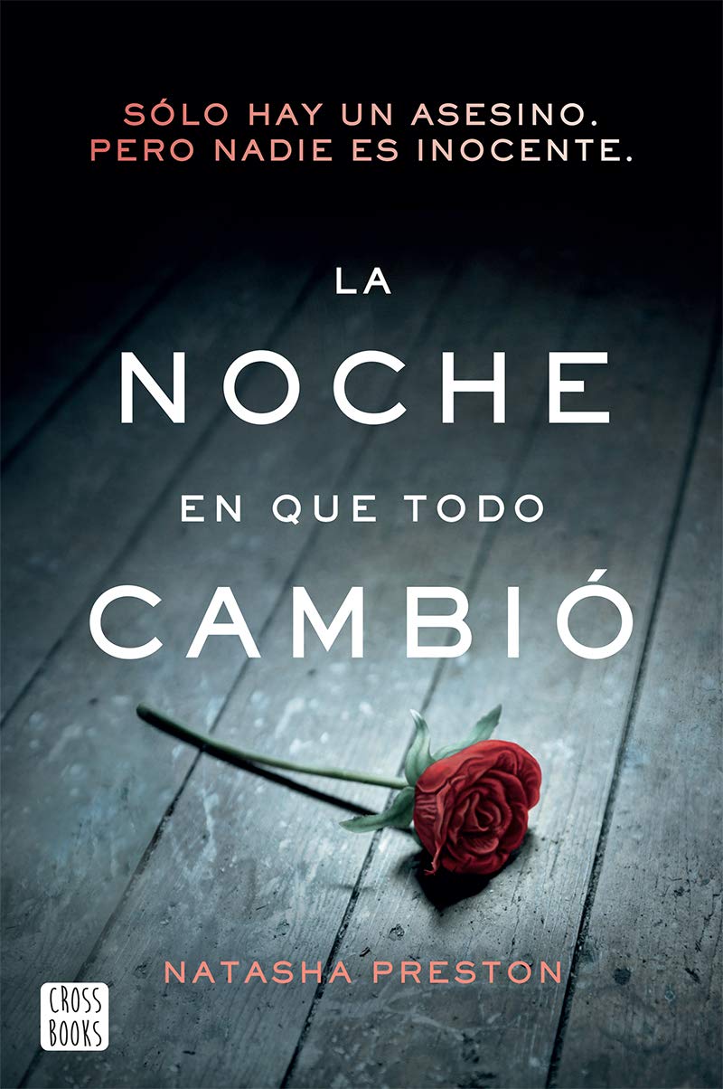 Preston, N: SPA-NOCHE EN QUE TODO CAMBIO Fiction
