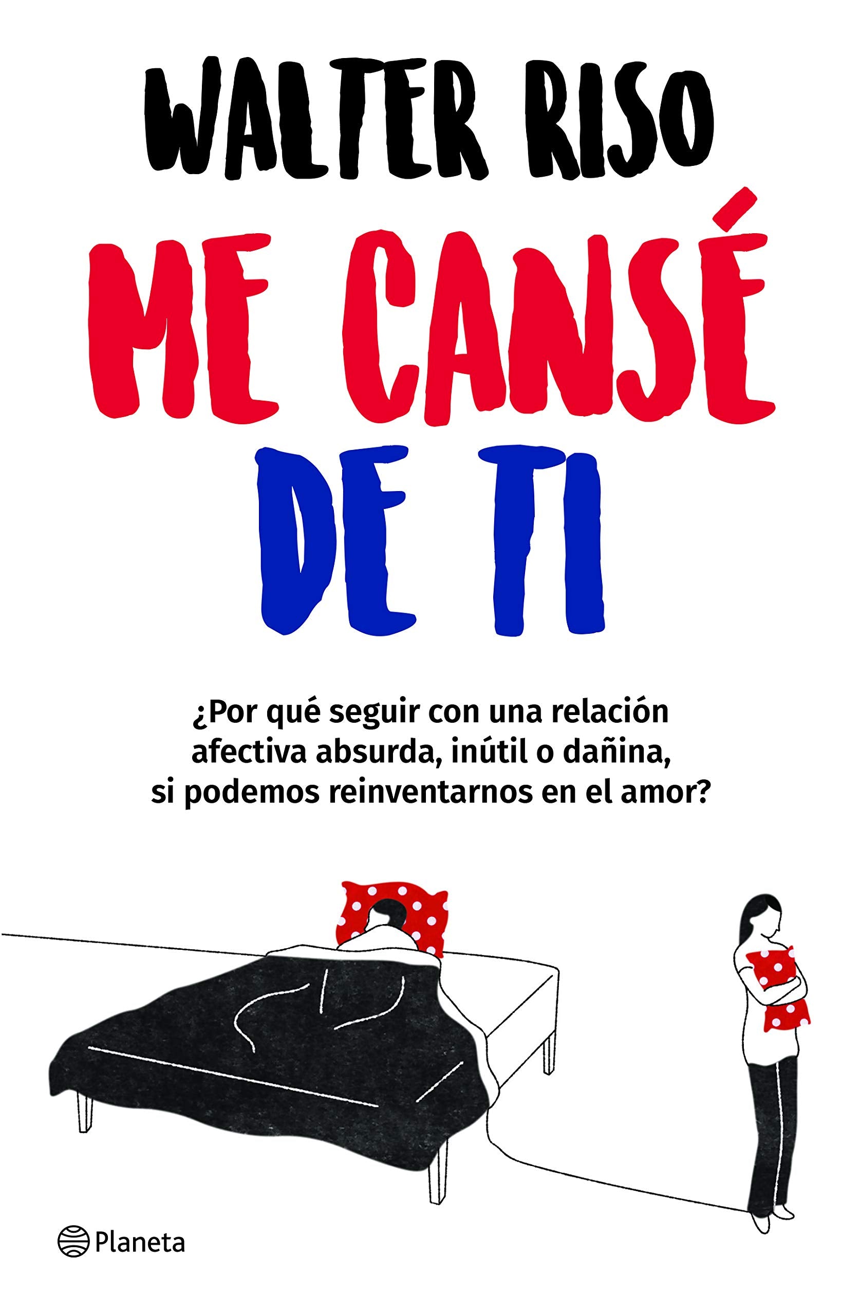 Me Cansé de Ti / I Got Tired of You book
