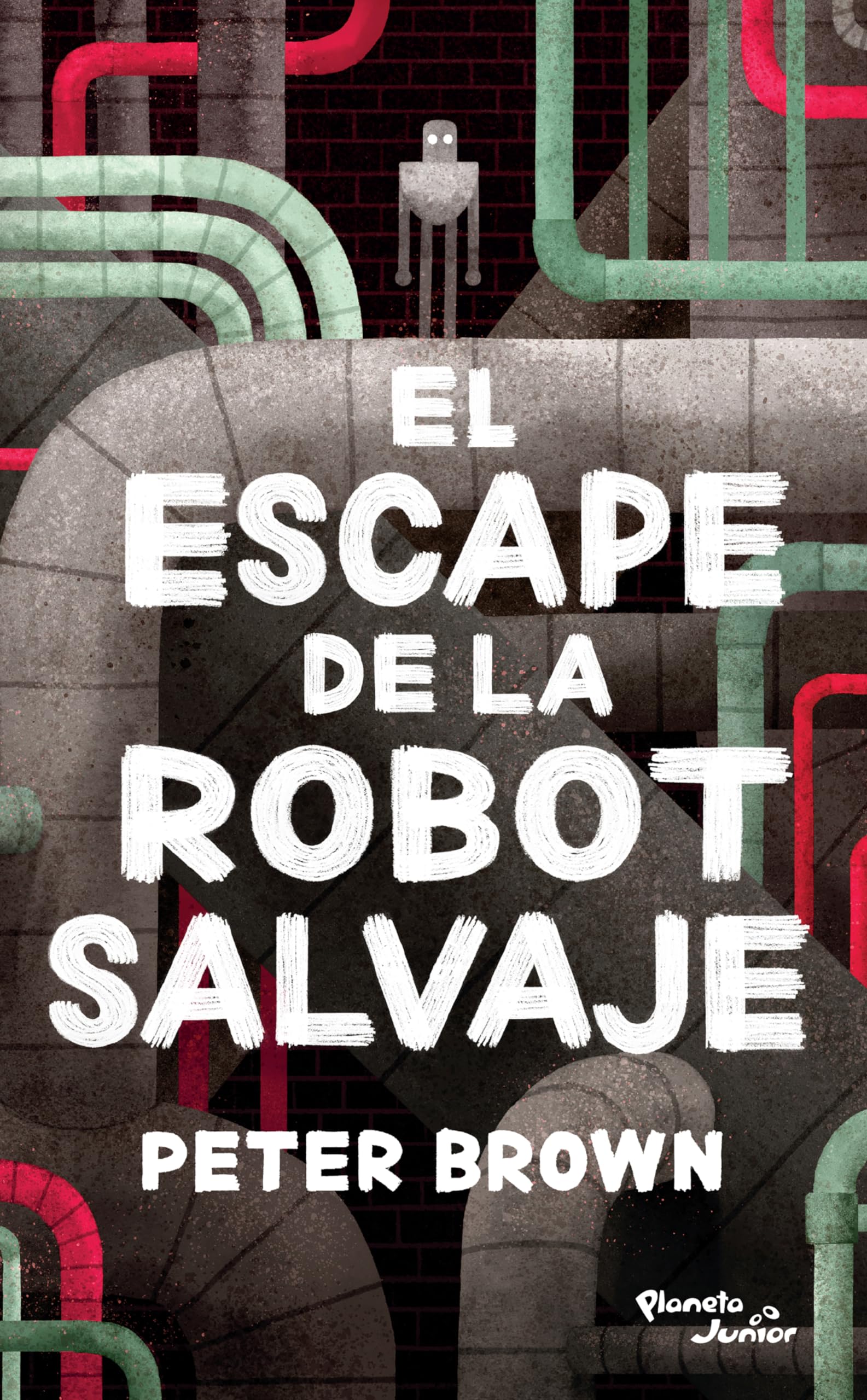 El Escape De La Robot Salvaje / the Wild Robot Escapes book