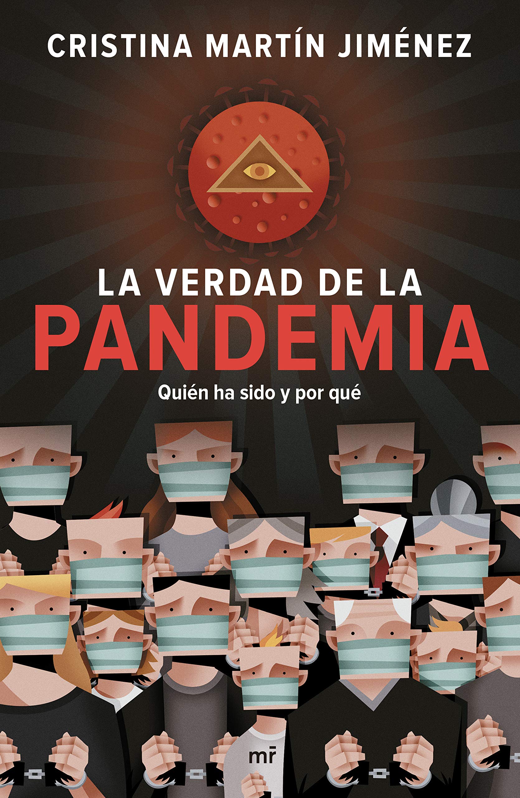 La Verdad de la Pandemia / The Truth about the Pandemic Medicine