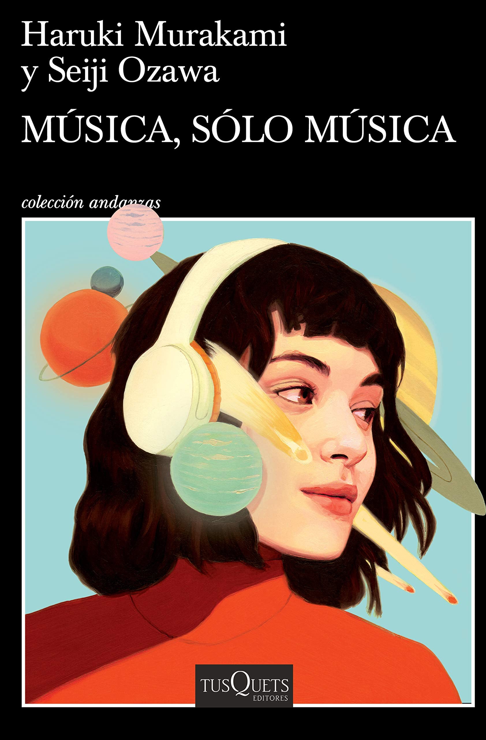 Música, sólo música / Absolutely on Music (Andanzas) Social Sciences