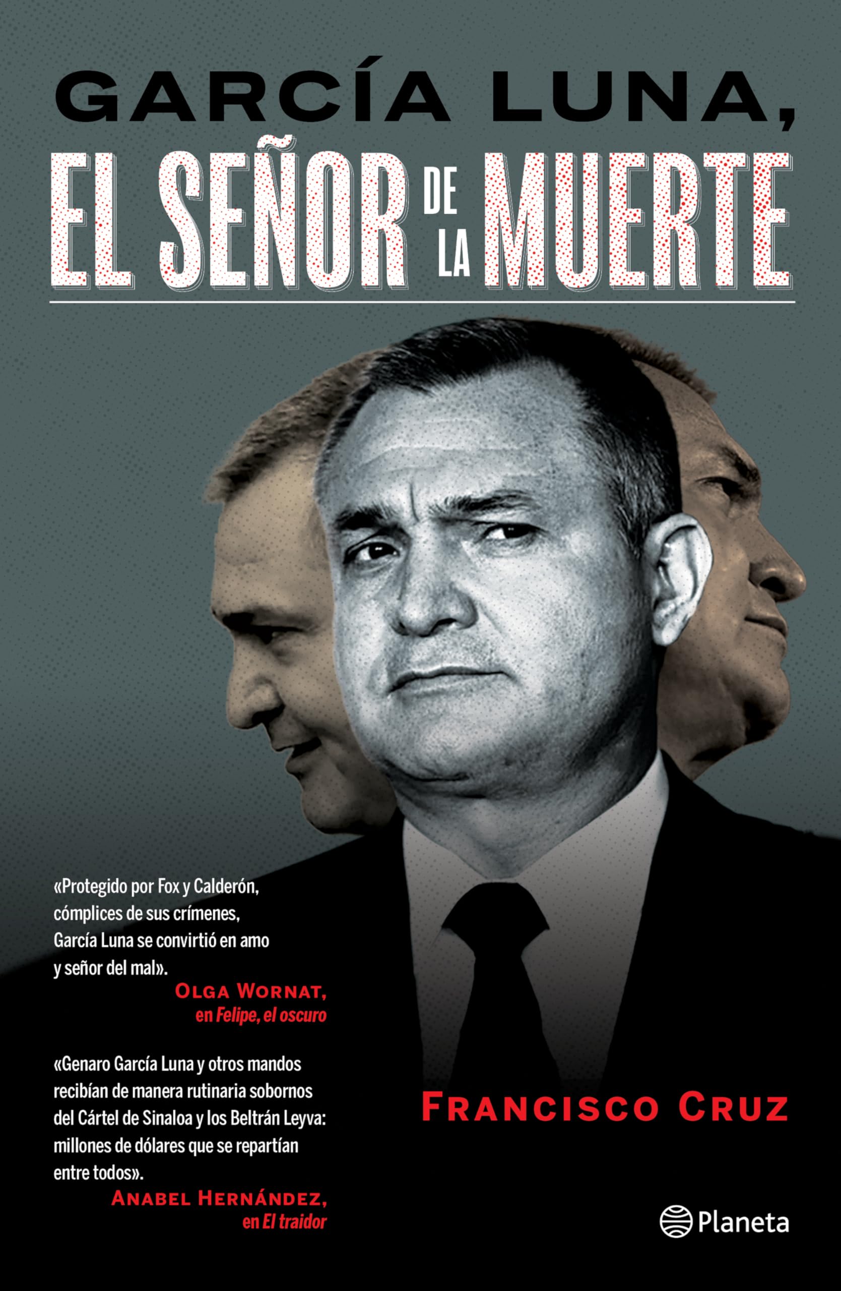 García Luna: El Señor de la Muerte book