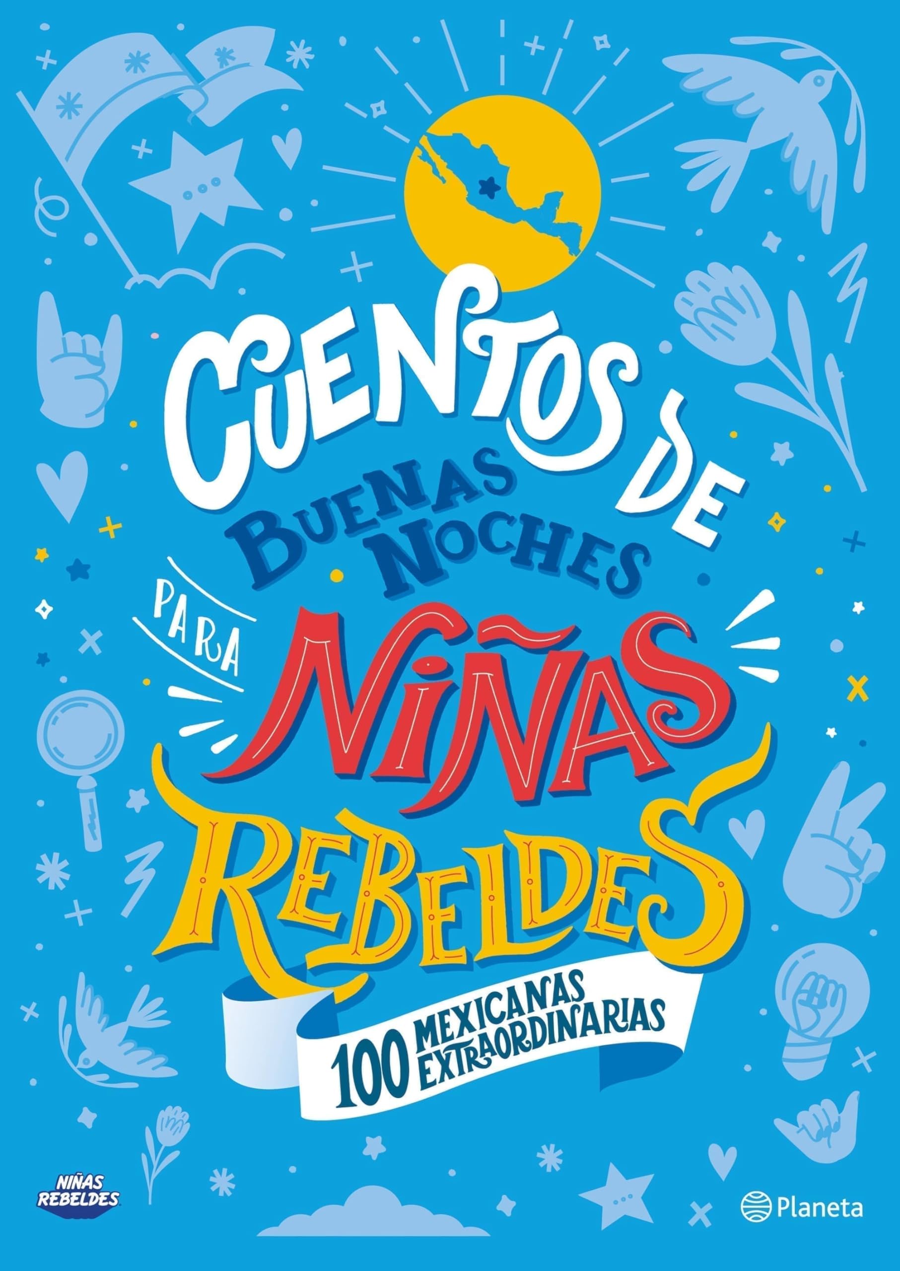 Cuentos de Buenas Noches Para Niñas Rebeldes. 100 Mexicanas Extraordinarias Business, Finance & Career
