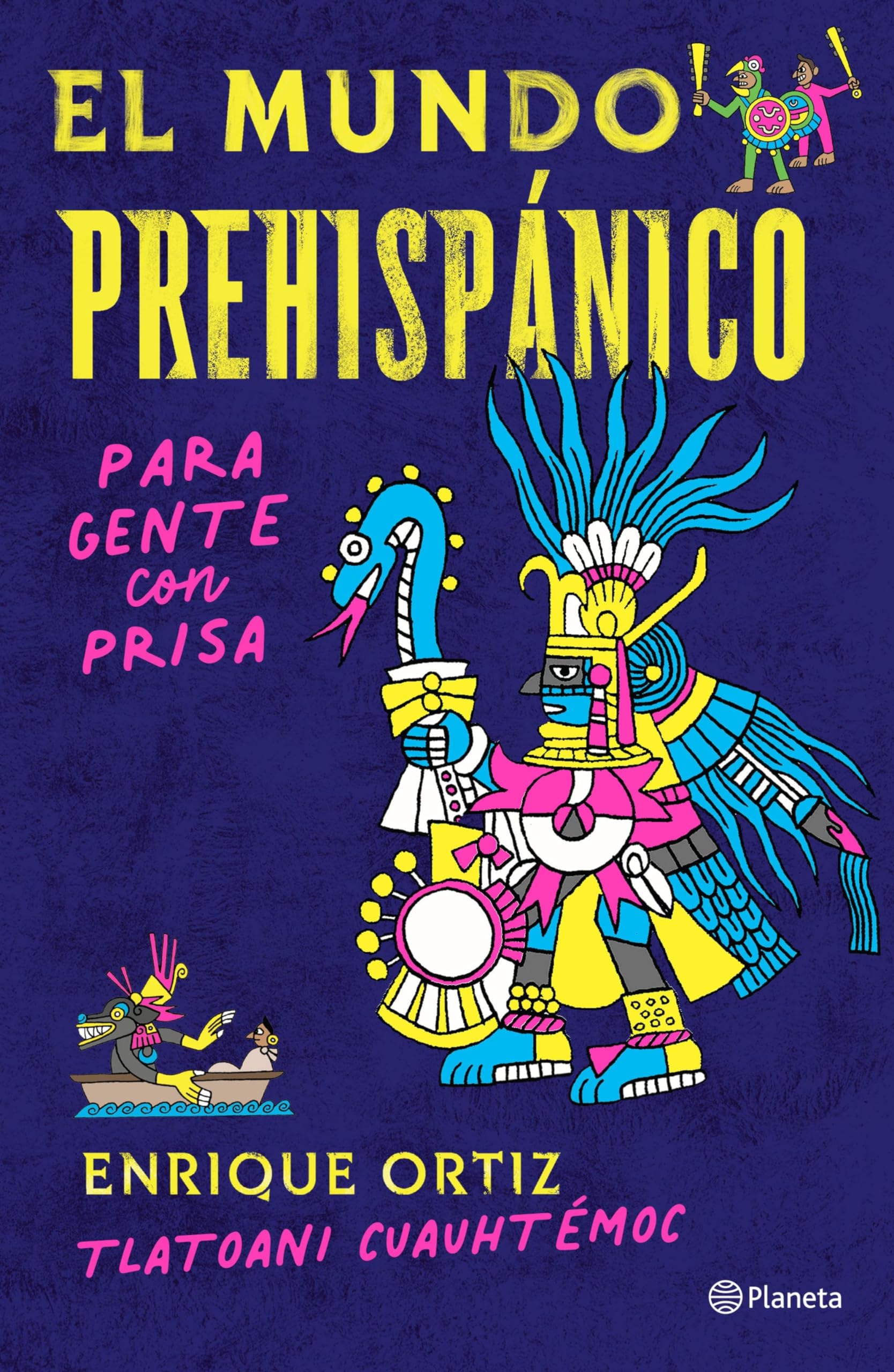 El mundo prehispánico para gente con prisa/ The Prehispanic World for People in a Rush Social Sciences