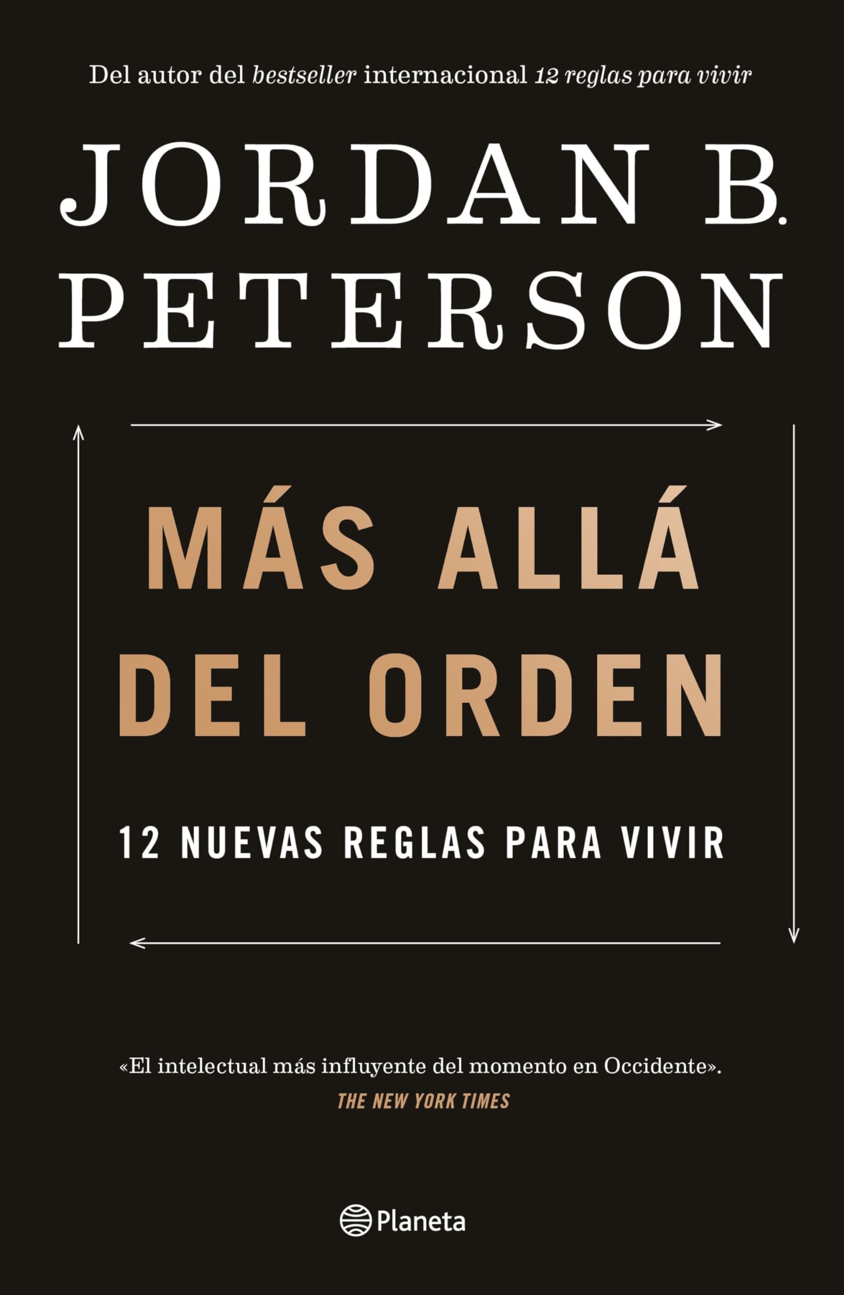 Más allá del orden/ Beyond Order: 12 Nuevas Reglas Para Vivir/ 12 More Rules for Life Lifestyle