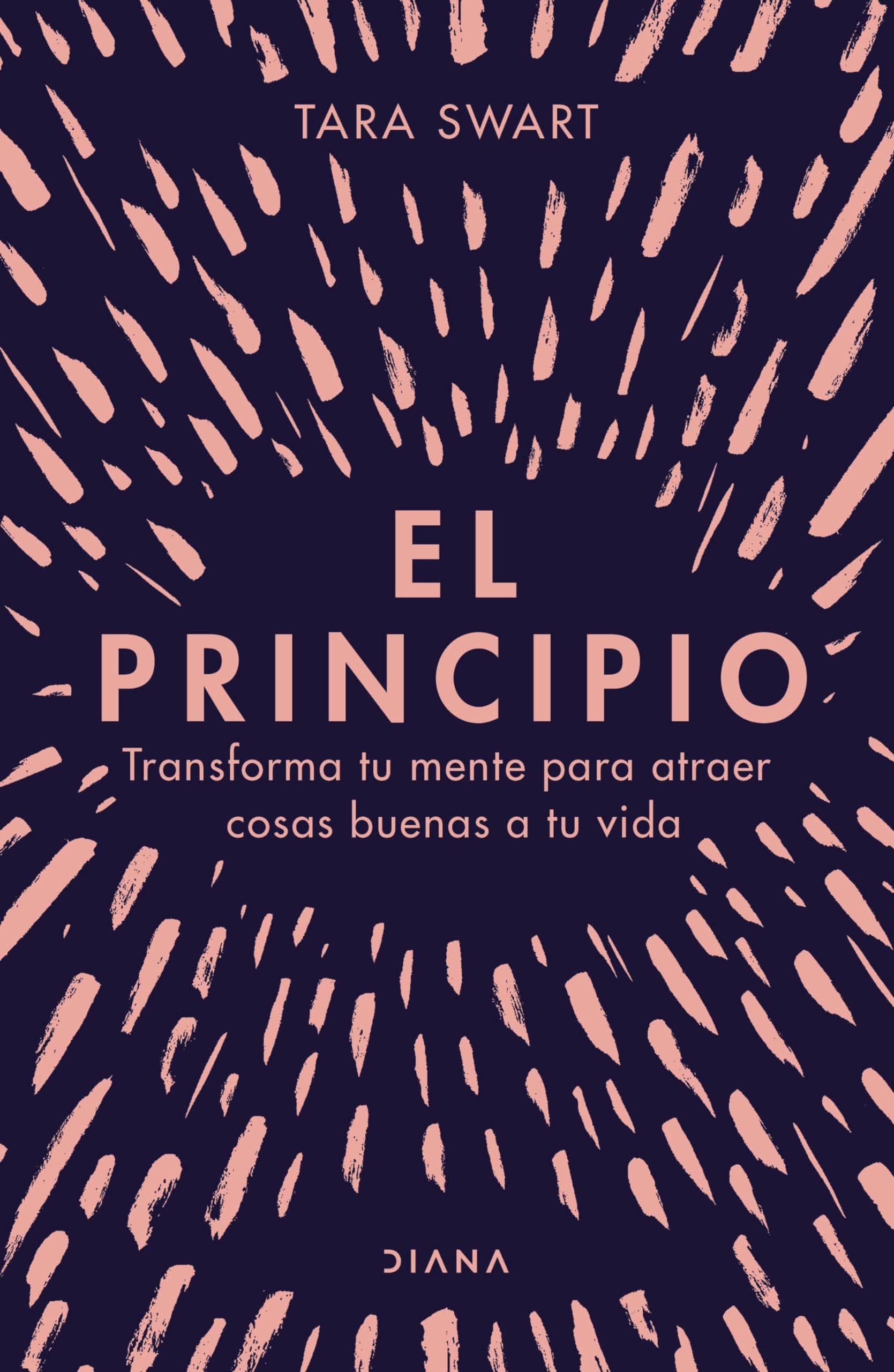 El principio/ The Source: Transforma tu mente para atraer cosas buenas a tu vida/ The Secrets of the Universe, the Science of the Brain book