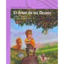 El arbol de los deseos/ The Wishing Tree Novels & Short Stories