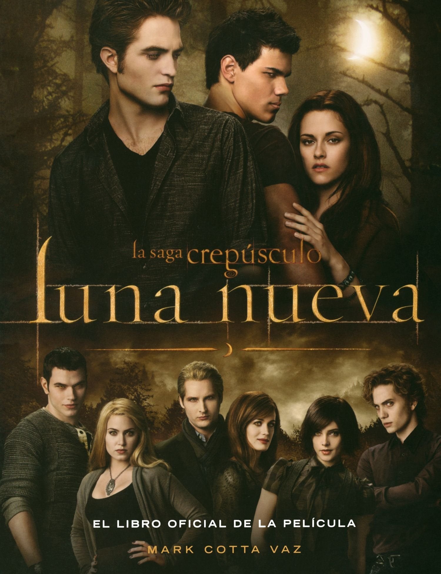 Luna nueva / New Moon: El libro oficial de la pelicula / The Official Illustrated Movie Companion book
