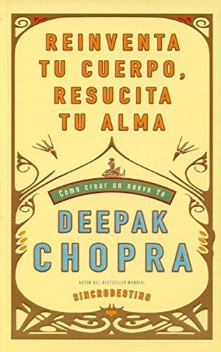 REINVENTA TU CUERPO RESUCITA TU ALMA Books