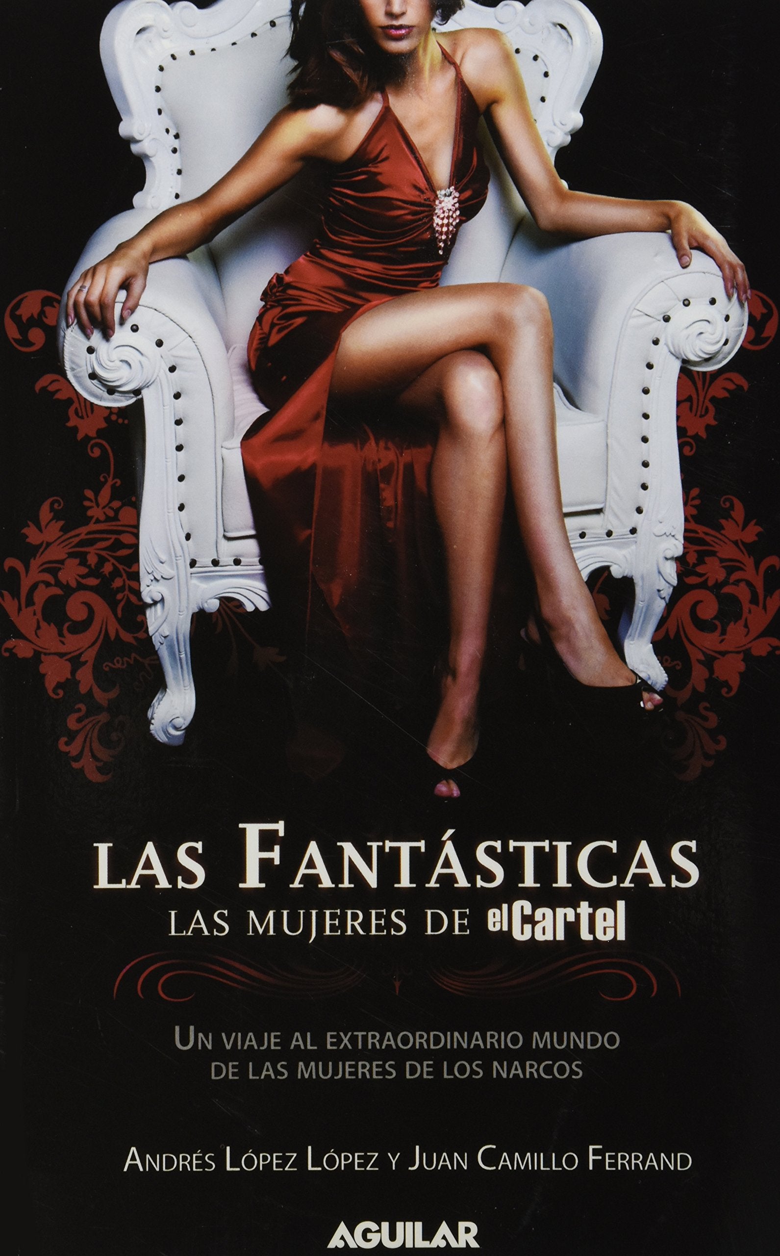 FANTASTICAS LAS MUJERES DE EL CARTEL, LAS book