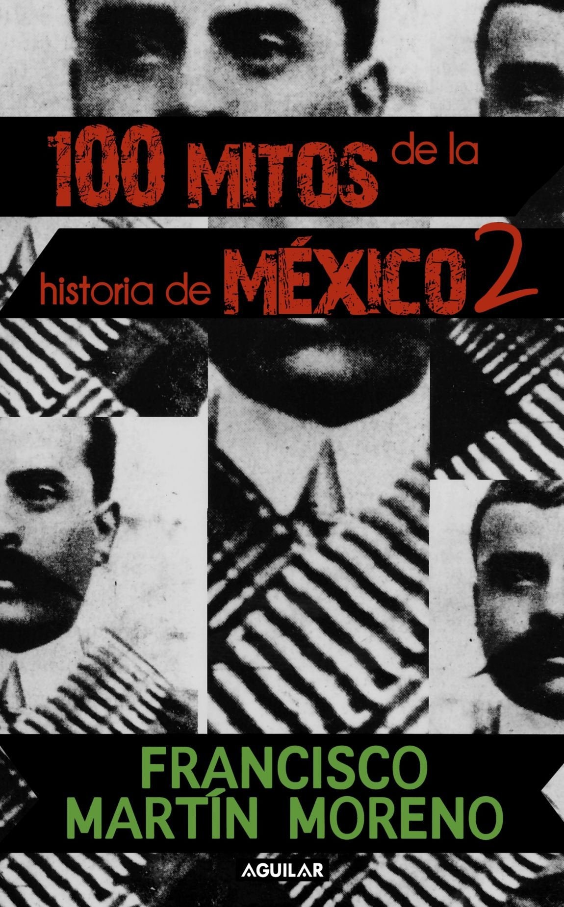 100 mitos de la historia de Mexico 2 / 100 Myths of the History of Mexico 2 Social Sciences