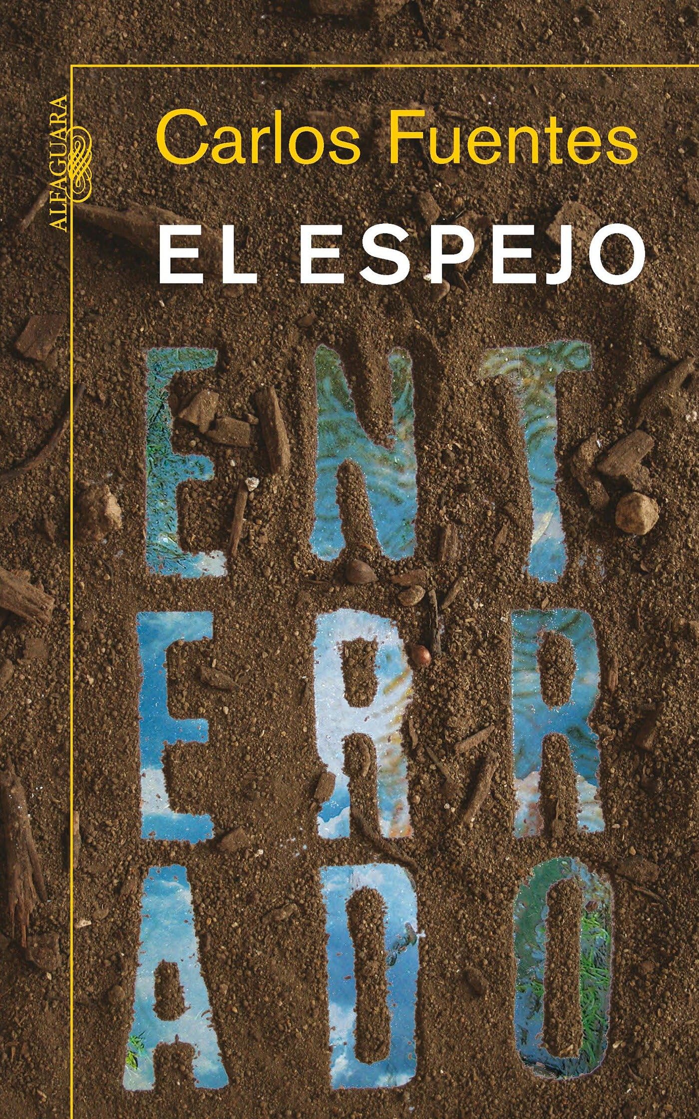El espejo enterrado / The Buried Mirror Contemporary literature