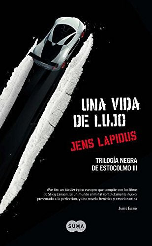 Una Vida de Lujo. Trilogia Negra de Estocolmo 3 Action & Adventure