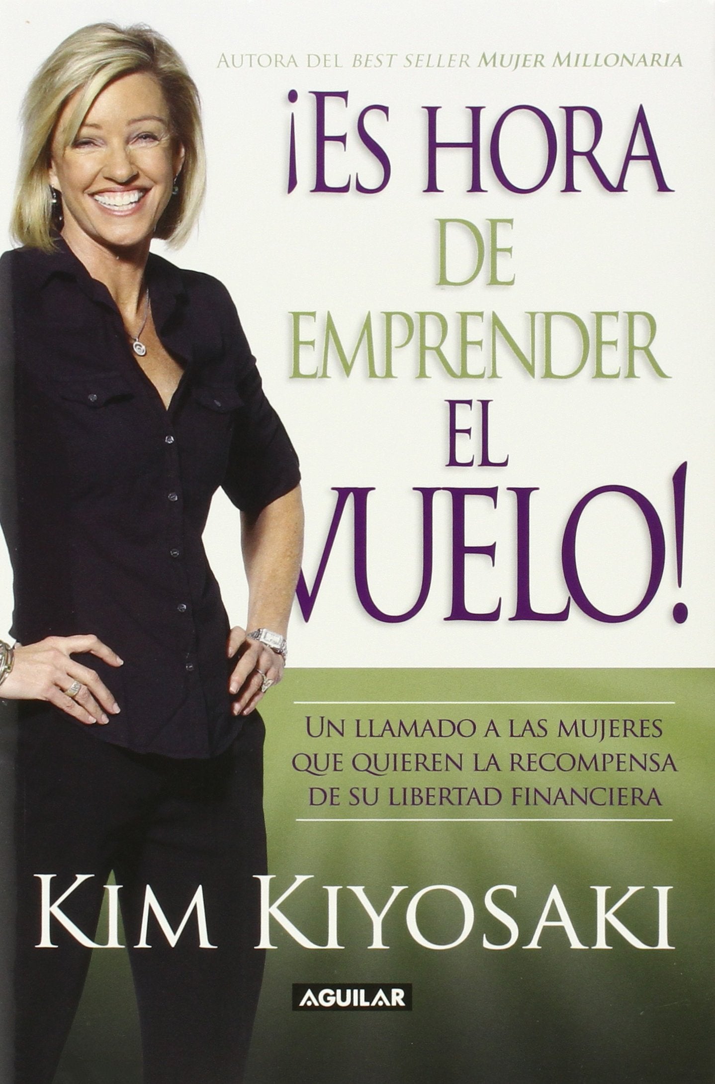 Es hora de emprender el vuelo! / It's Rising Time!: Un llamado a las mujeres que quieren la recompensa de su libertad financiera / What It Really Takes for the Reward of Financial Freedom book