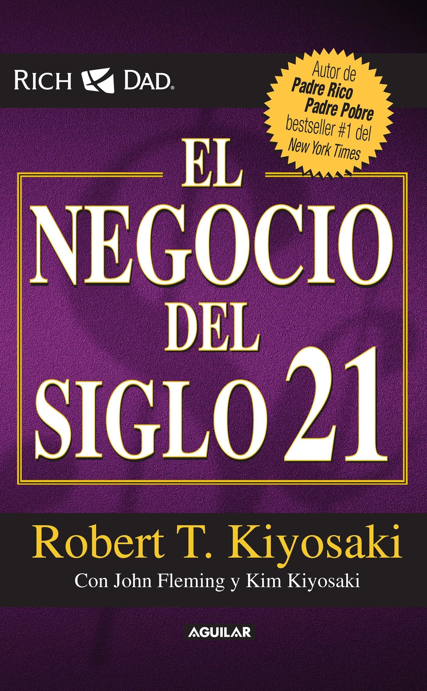 El Negocio del Siglo 21 / The Business of the 21st Century Business, Finance & Career