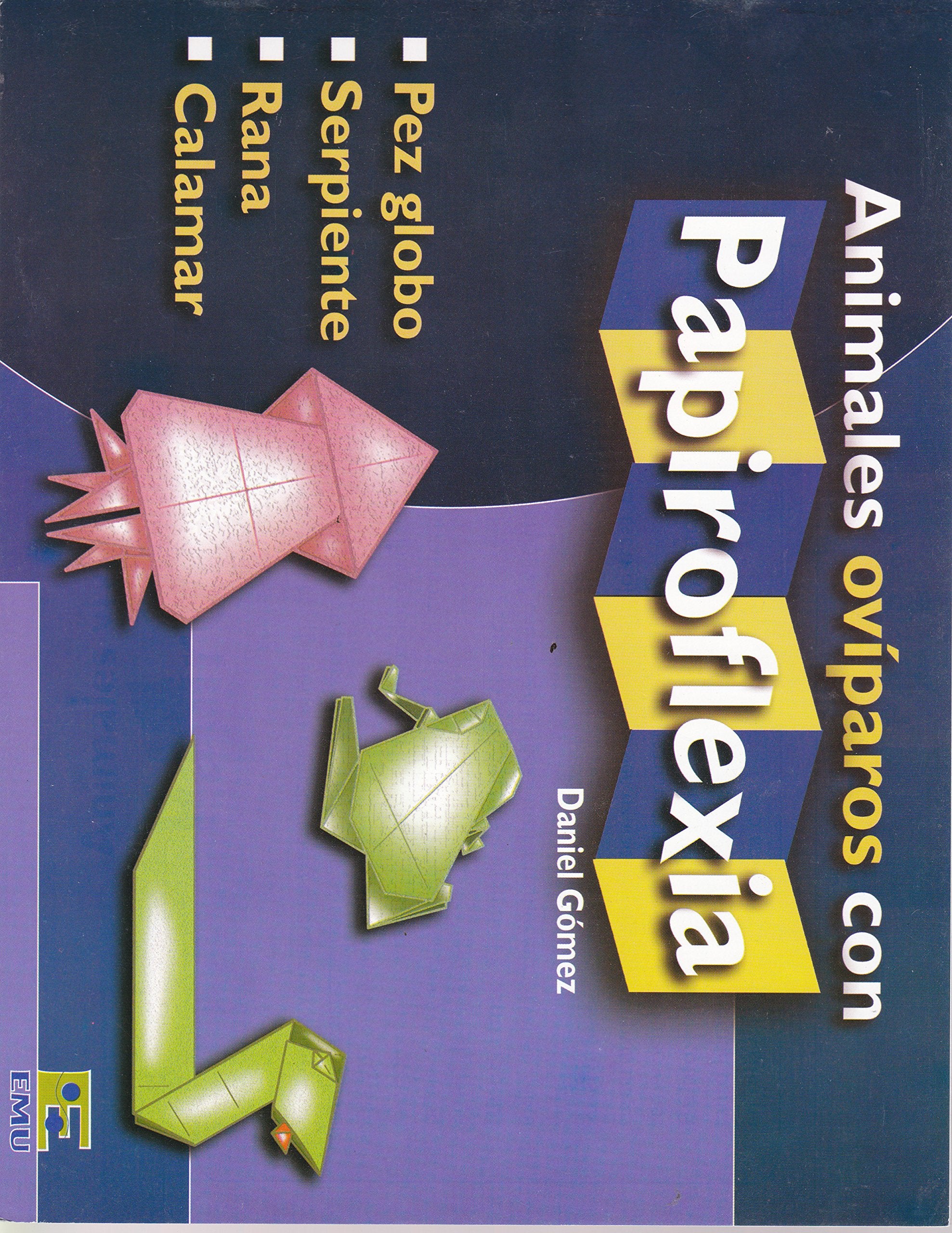 Animales oviparos con papiroflexia (Spanish Edition) Children's books