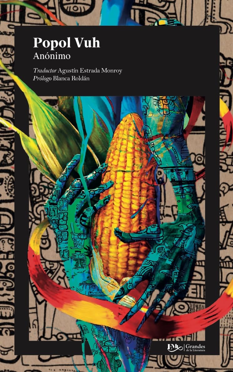Popol. Version actualizada de Agustin Estrada Monroy, basada en los textos quiche y castellano. (Spanish Edition) Books