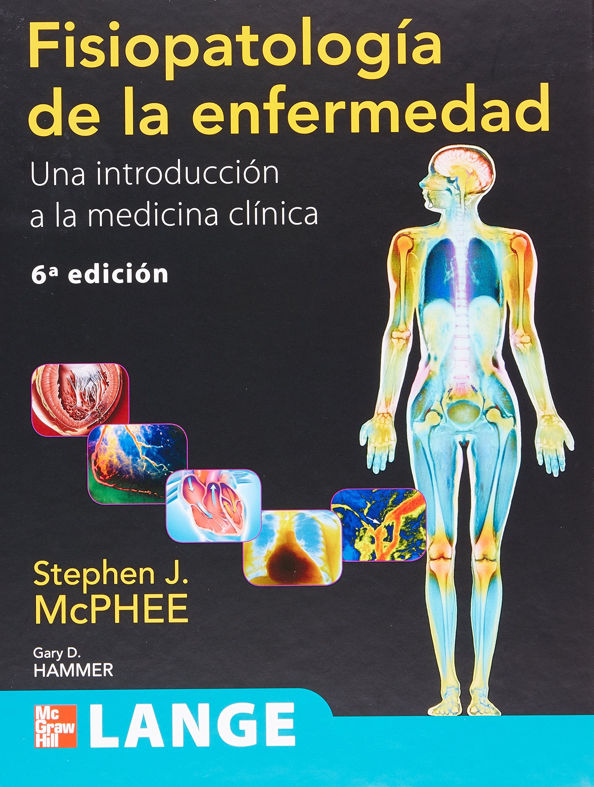 Fisiopatología de la enfermedad. Una introducción a la medicina clínica Books