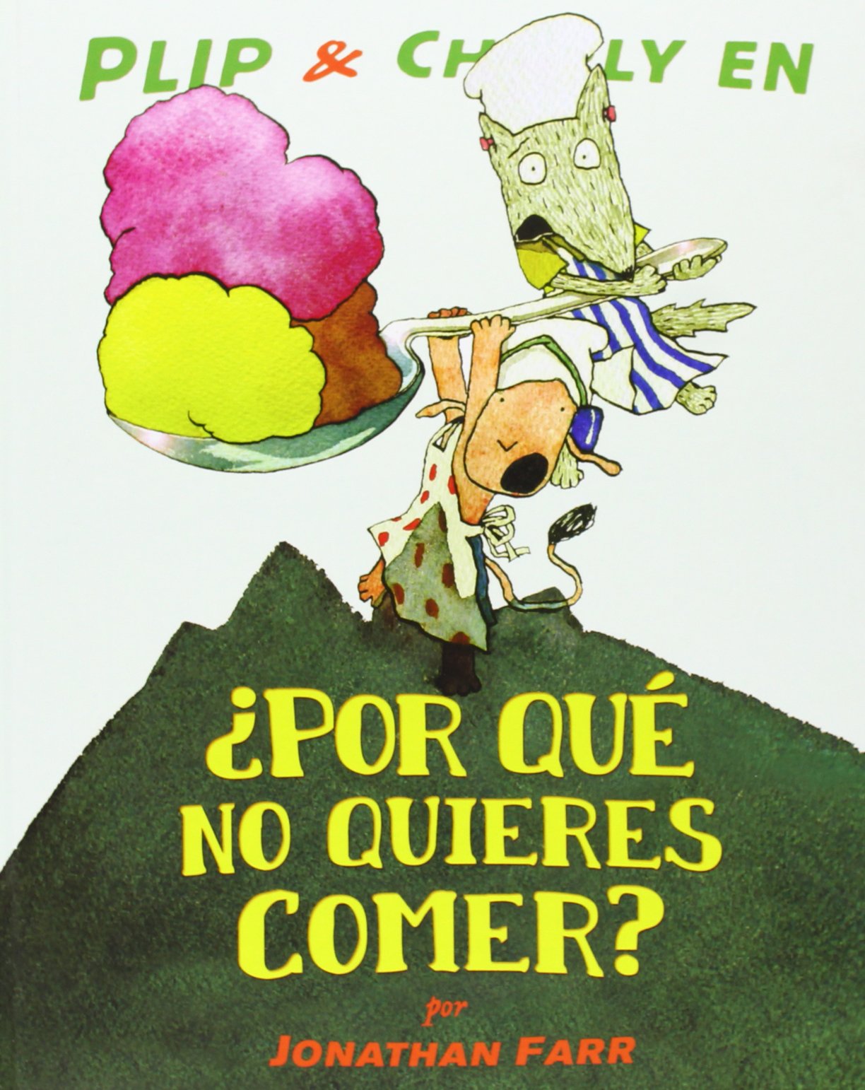 Por que no quieres comer?/ Why you don't want to eat? book