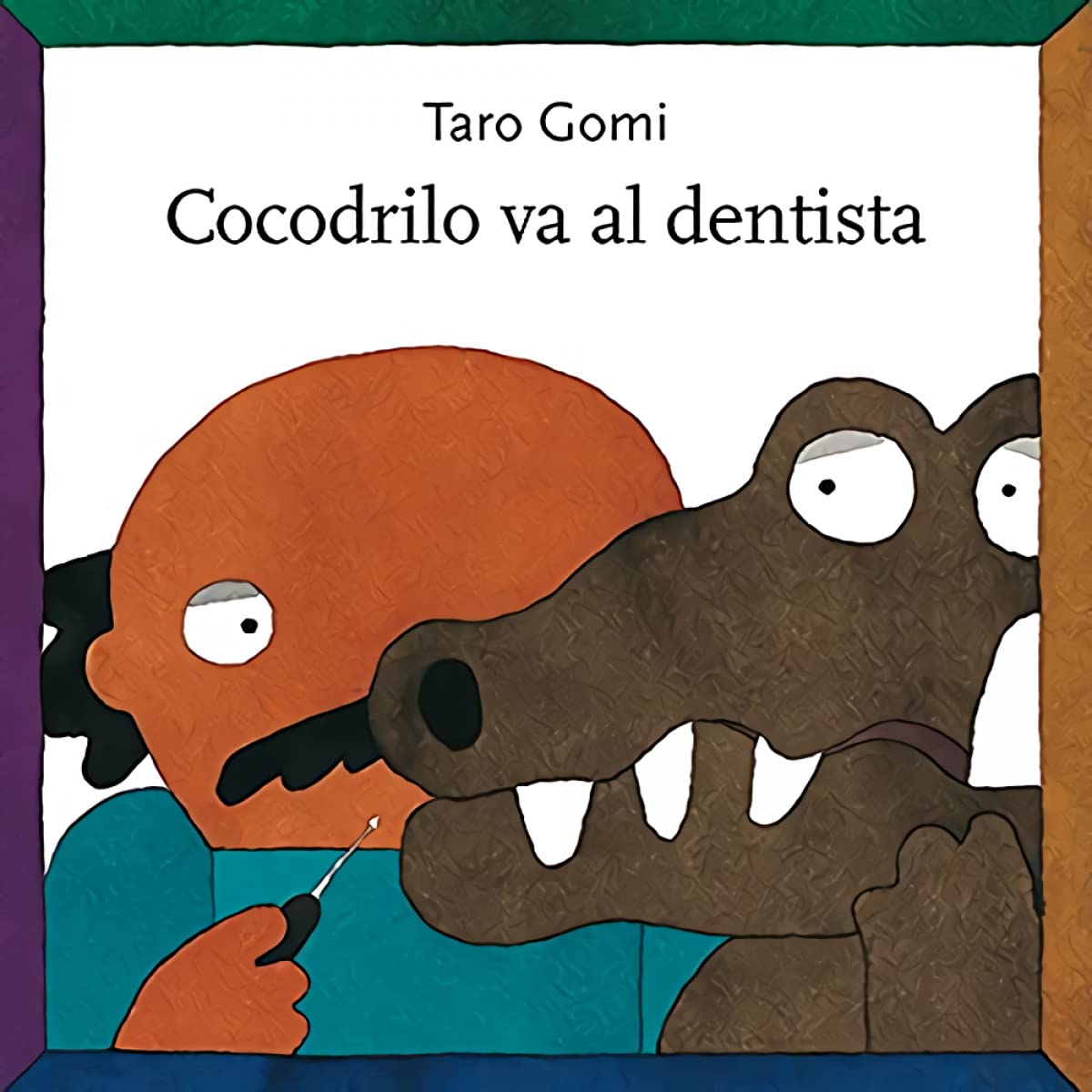 Cocodrilo va al dentista / Crocodile Goes to the dentist (Los Especiales de A la Orilla del Viento) Non-fiction